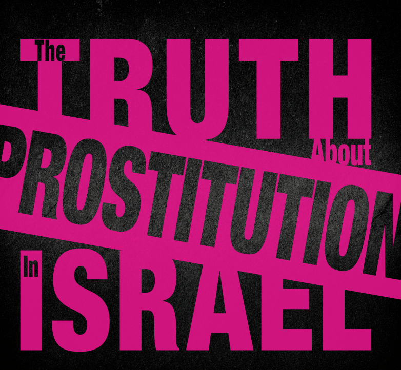 The Truth About Prostitution In Israel Jerusalem Institute Of Justice 0990