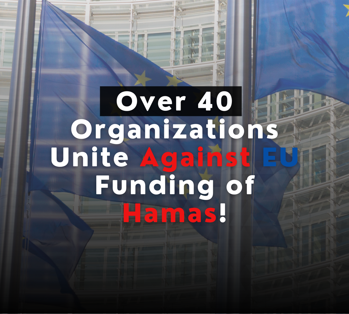 LETTER TO THE EUROPEAN UNION - STOP FUNDING HAMAS - Jerusalem Institute of  Justice